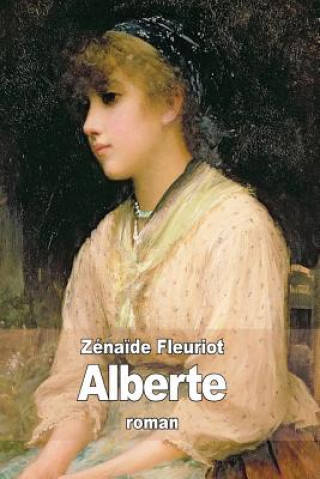Kniha Alberte Zenaide Fleuriot