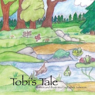 Livre Tobi's Tale Debra Johnson