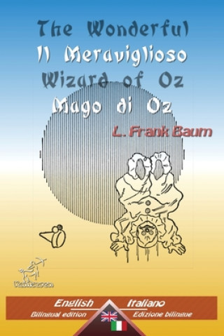 Kniha Wonderful Wizard of Oz - Il Meraviglioso Mago di Oz L Frank Baum