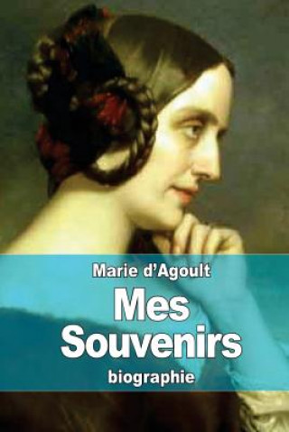 Book Mes Souvenirs Marie d'Agoult