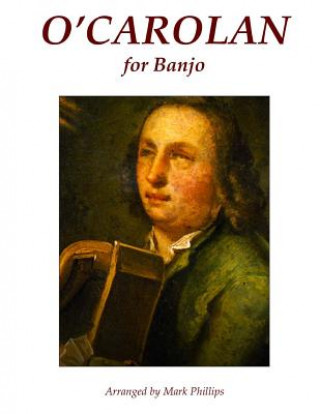 Kniha O'Carolan for Banjo Mark Phillips