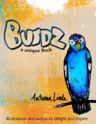 Könyv Burdz: A Unique Flock Autumn Linde