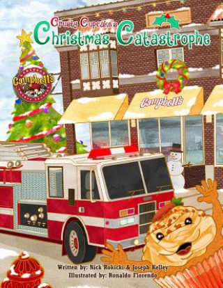 Książka Crusty Cupcake's Christmas Catastrophe: Fire Safety for Children MR Nick Rokicki