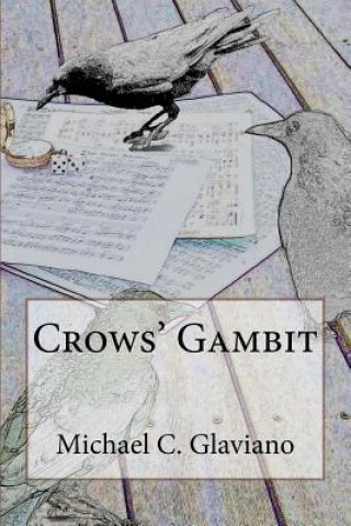 Book Crows' Gambit Michael C Glaviano