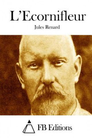 Книга L'Ecornifleur Jules Renard