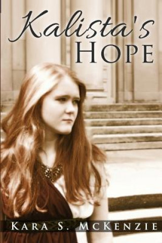 Carte Kalista's Hope Kara S McKenzie