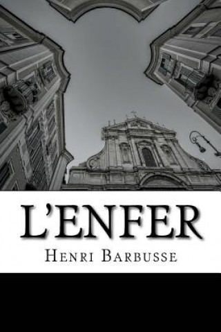 Kniha L'Enfer Henri Barbusse