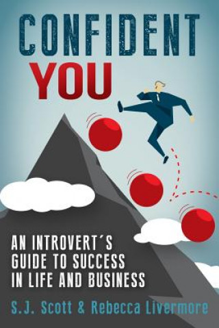 Kniha Confident You: An Introvert's Guide to Success in Life and Business Rebecca Livermore
