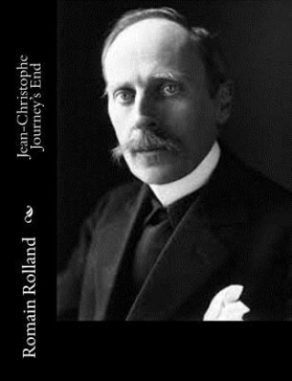 Book Jean-Christophe Journey's End Romain Rolland