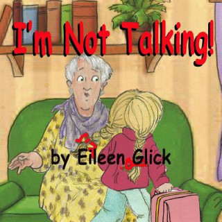 Boek I'm Not Talking Eileen Glick