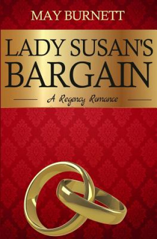 Carte Lady Susan's Bargain: A Regency Romance May Burnett