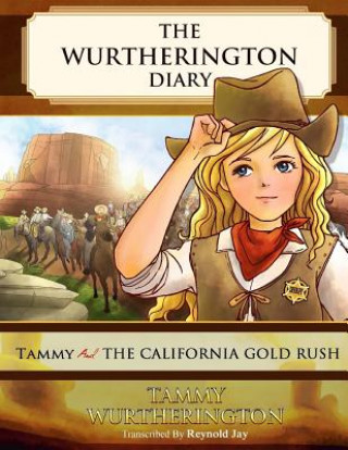 Carte Tammy and the California Gold Rush Reynold Jay