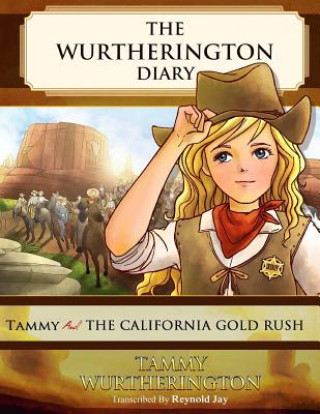 Carte Tammy and the California Gold Rush Reynold Jay