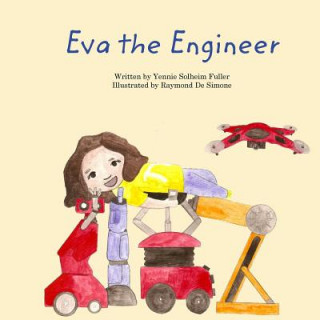 Βιβλίο Eva the Engineer Yennie Solheim Fuller