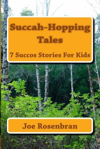 Kniha Succah Hopping Tales Joe Rosenbran