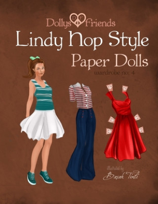 Carte Dollys and Friends Lindy Hop Style Paper Dolls: Wardrobe No: 4 Basak Tinli