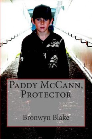 Book Paddy McCann, Protector Bronwyn Blake