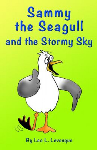 Carte Sammy the Seagull and the Stormy Sky Leo L Levesque