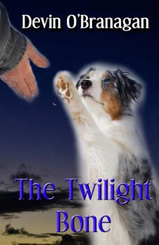 Kniha The Twilight Bone Devin O'Branagan
