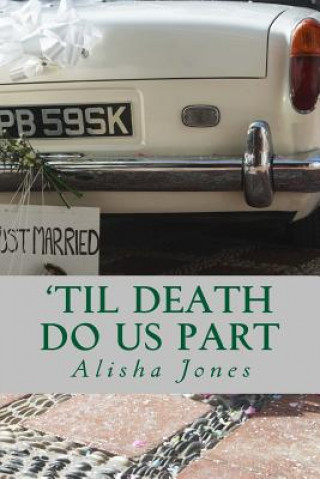 Carte 'til Death Do Us Part Alisha Jones