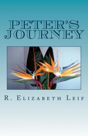 Kniha Peter's Journey R Elizabeth Leif