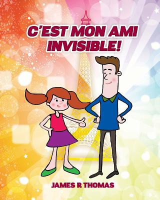 Book C'est Mon Ami Invisible James R Thomas