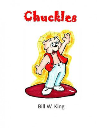 Livre Chuckles Bill W King