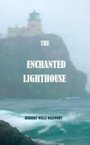 Buch The Enchanted Lighthouse Herbert Wells Walfoort