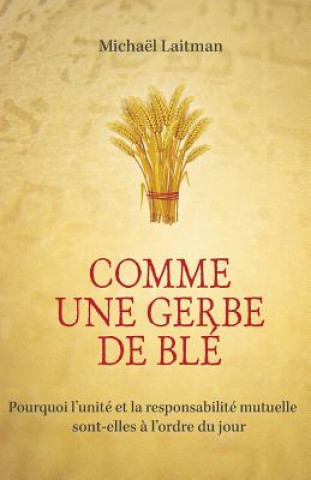 Kniha Comme une gerbe de ble Michael Laitman