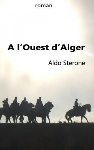 Könyv A l'Ouest d'Alger Aldo Sterone