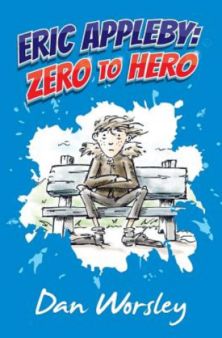 Kniha Eric Appleby: Zero to Hero MR Dan Worsley