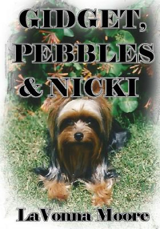 Carte Gidget, Pebbles & Nicki Lavonna Moore
