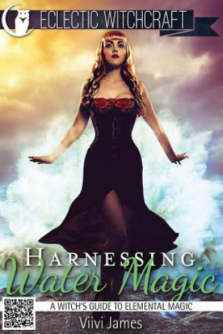 Libro Harnessing Water Magic (A Witch's Guide to Elemental Magic) VIIVI James