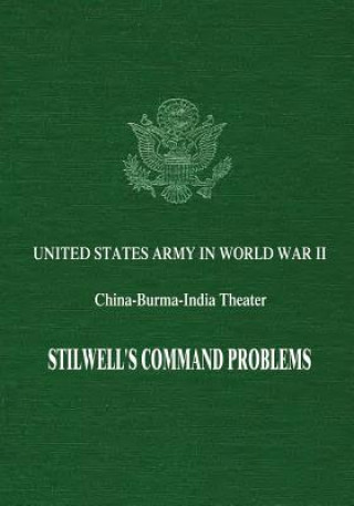 Knjiga Stilwell's Command Problems Charles F Romanus