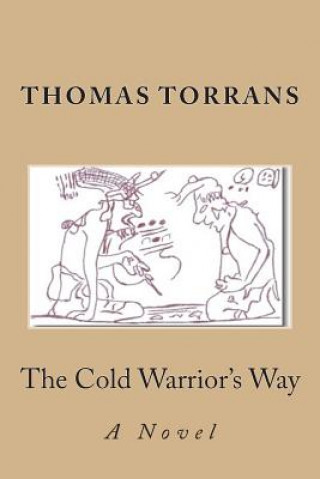 Boek The Cold Warrior's Way Thomas Torrans