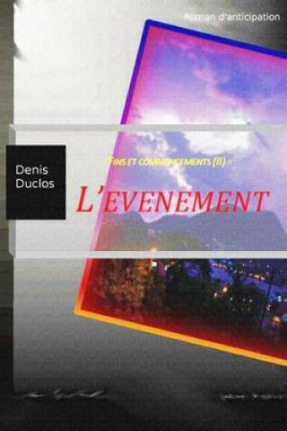 Knjiga L'Evenement Denis H Duclos