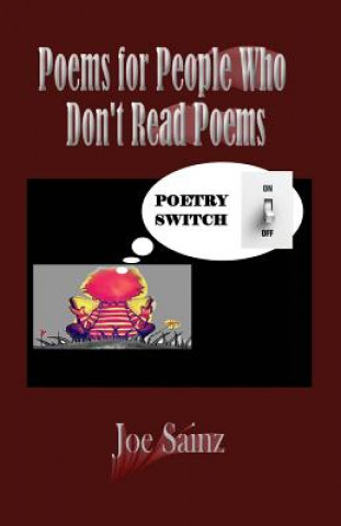 Książka Poems for People Who Don't Read Poems MR Joe Sainz