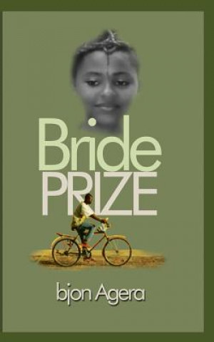 Könyv Bride PRIZE: Farmer's Pride MR John Agera