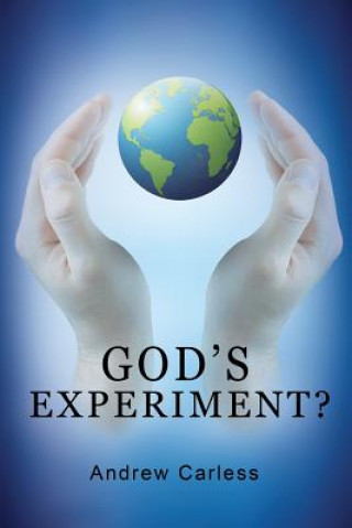 Knjiga God's Experiment MR Andrew Carless