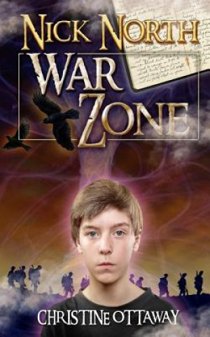 Kniha Nick North: War Zone Christine Ottaway