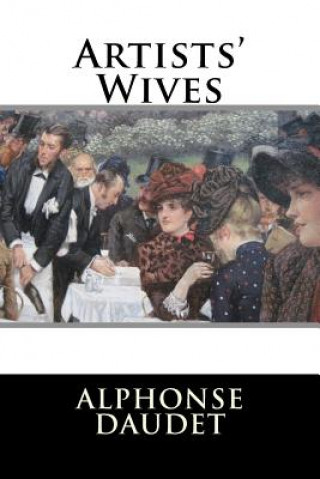 Книга Artists' Wives Alphonse Daudet