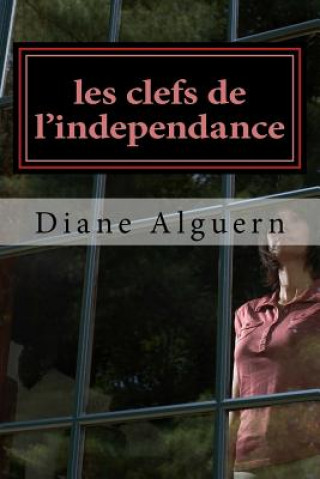 Knjiga les clefs de l'independance: le contrat D Alguern