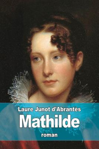 Carte Mathilde Laure Junot D'Abrantes