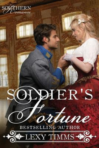 Kniha Soldier's Fortune Lexy Timms