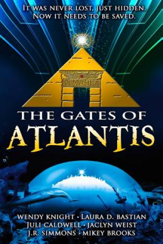 Kniha The Gates of Atlantis: The Complete Collection Wendy Knight