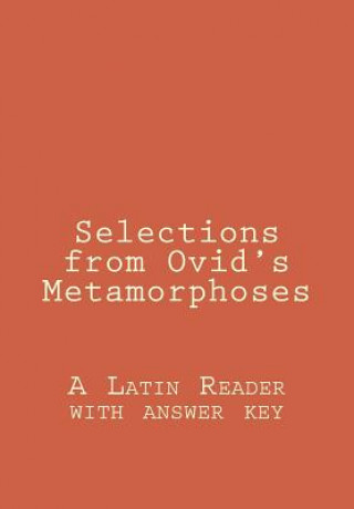 Könyv Selections from Ovid's Metamorphoses: A Latin Reader with answer key A I Janssen