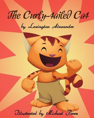 Kniha The Curly-tailed Cat Lexington Alexander