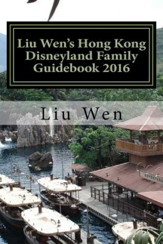 Carte Liu Wen's Hong Kong Disneyland Family Guidebook 2016 Liu Wen