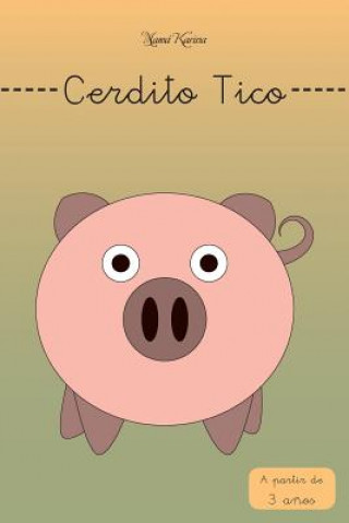 Книга Cerdito Tico Mama Karina