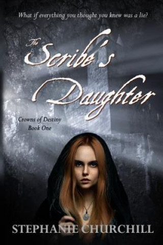 Könyv The Scribe's Daughter Stephanie Churchill